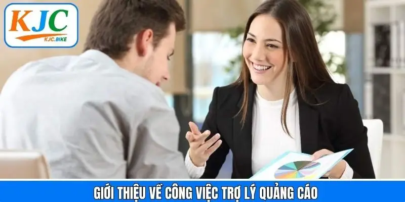 Tổng quát về vị trí trợ lý chạy quảng cáo