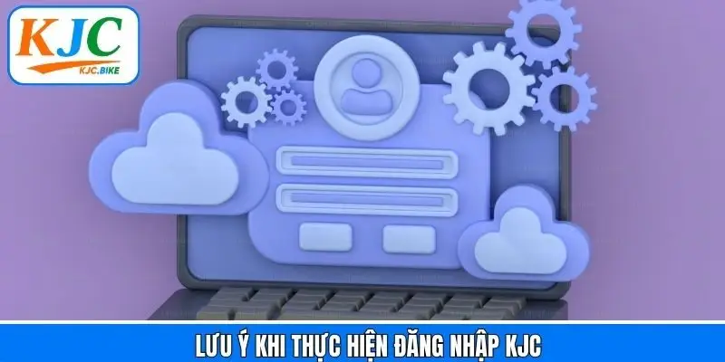 Điều cần chú ý hàng đầu khi truy cập vào liên minh